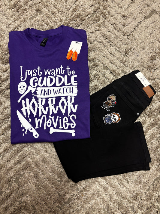 I Just Want To Cuddle & Watch Horror Movies Tee