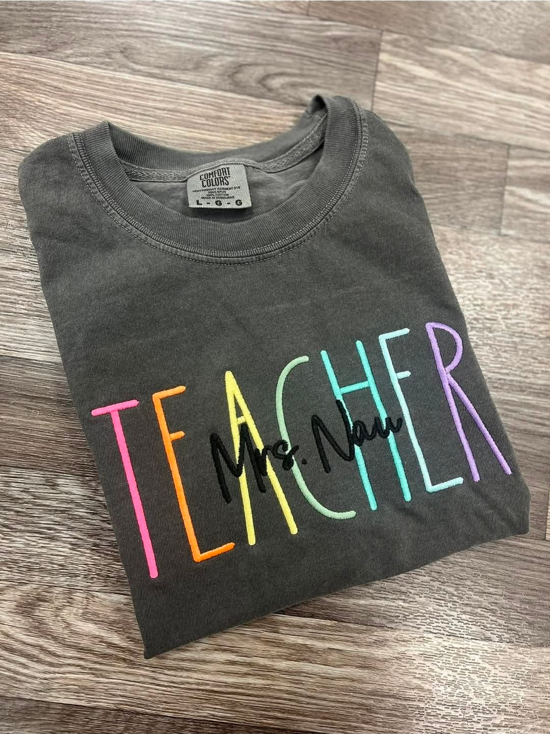 Embroidered Customizable TEACHER Comfort Color Tee(PREORDER) TAT 20/25 BD