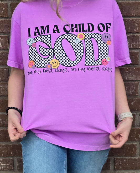 I Am A Child Of God Comfort Color Tee