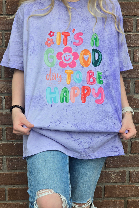 It's A Good Day To Be Happy CC Colorblast Tee