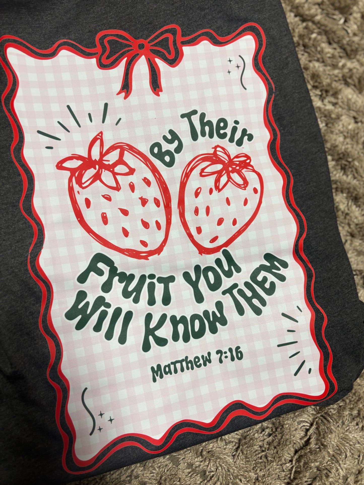 Strawberry Matthew 7:16 Tee