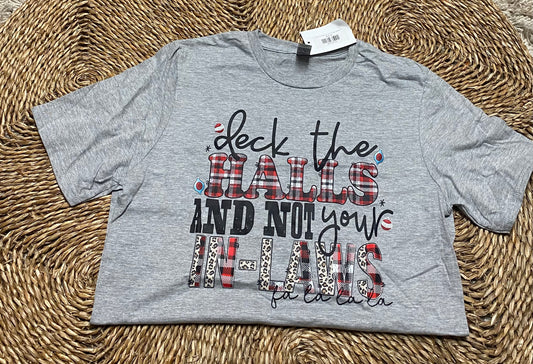 Deck The Halls & Not Your In-Laws falalala Tee