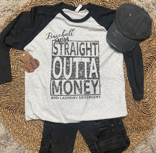 Straight Outta Money Baseball Mom Raglan