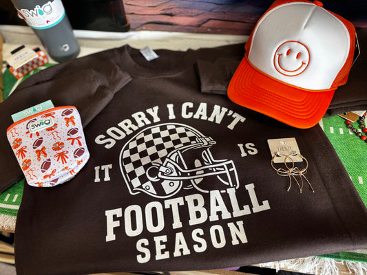 Sorry I Can't It's Football Season Crew PREORDER