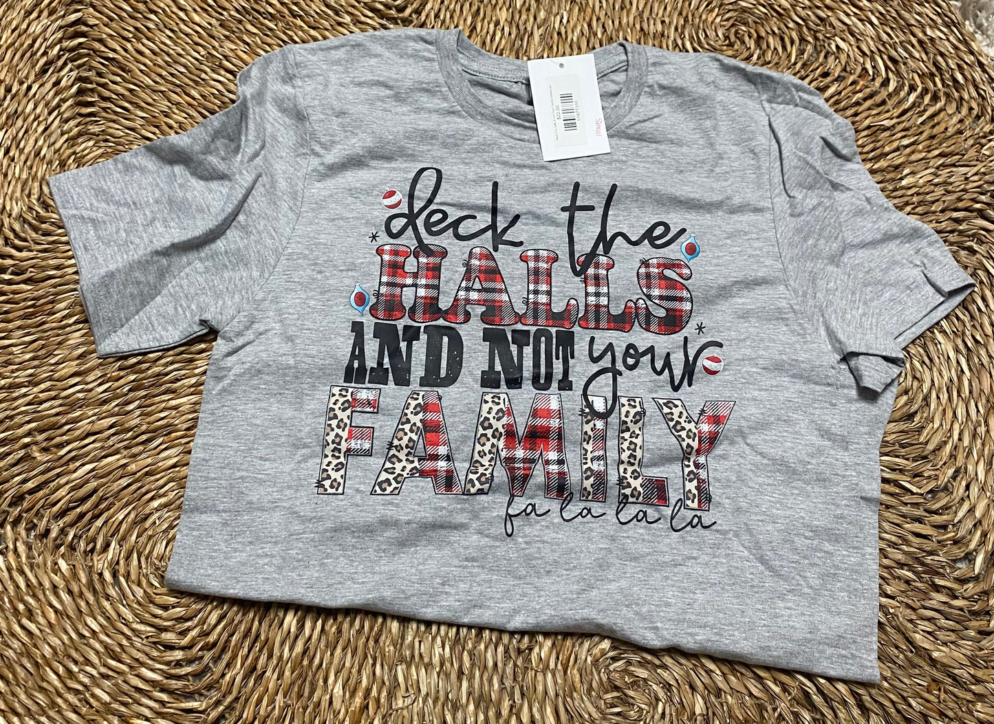 Deck The Halls & Not Your Family falalala tee