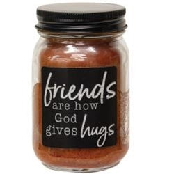 Friends Are How God Gives Hugs Candle