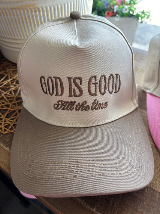 God Is Good All the Time Cap