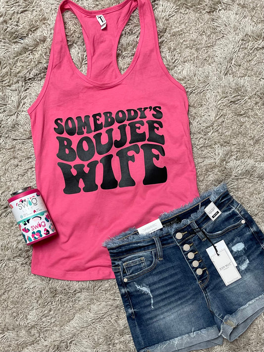 “Somebody’s Boujee Wife” tank top