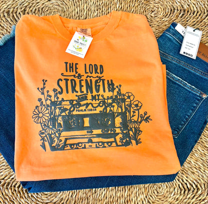The Lord Is My Strength & My Song Tee