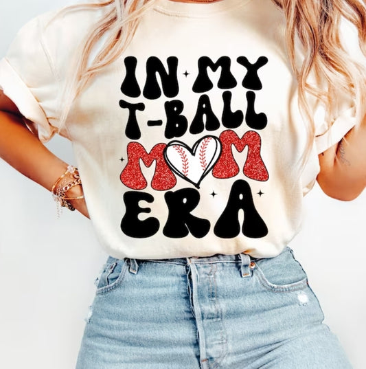 In My TBall Mom Era Tee (PREORDER)