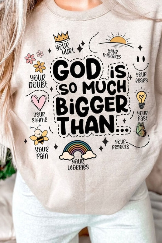 God Is So Much Bigger Than