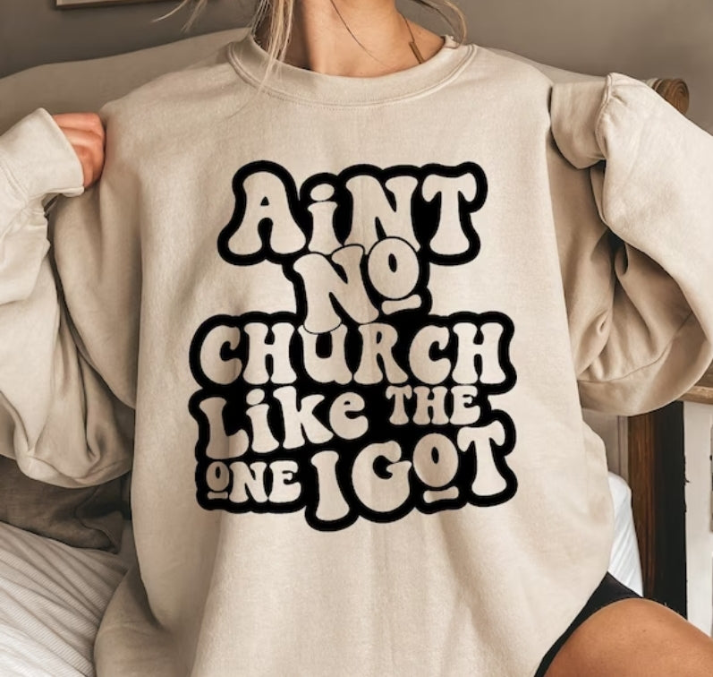 Ain't No Church Like The One I Got(PREORDER)