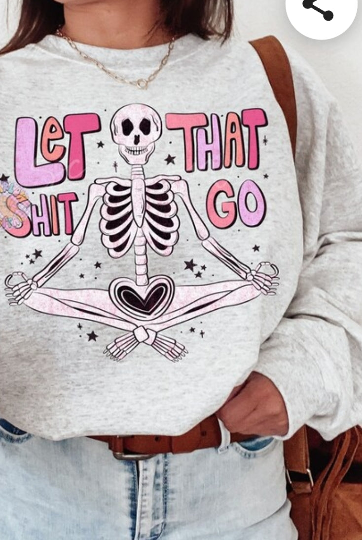 Let That Shit Go(PREORDER)