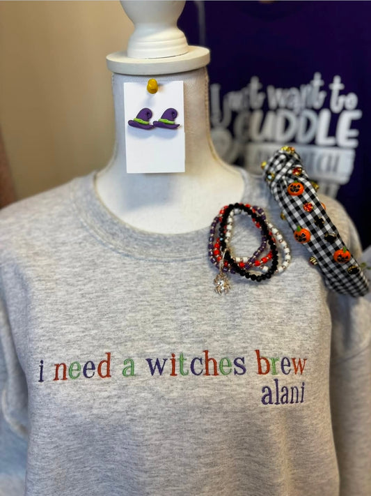 I Need A Witch's Brew Crew