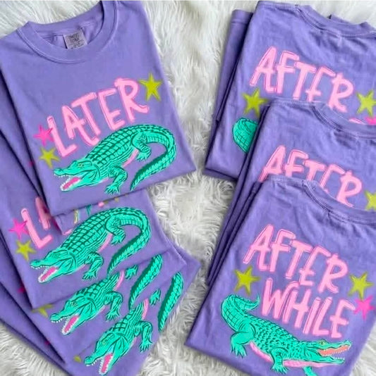 Later Gator-After While Crocodile Tee(PREORDER)