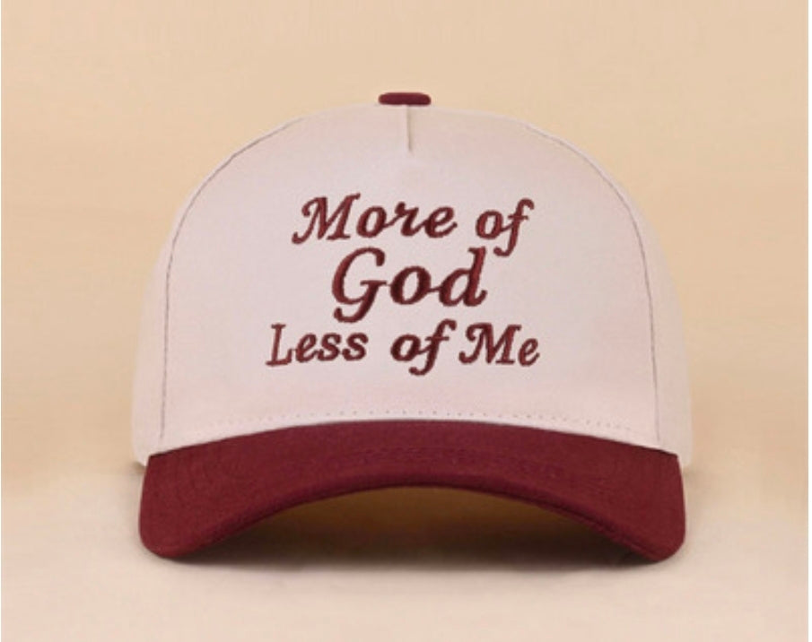 More of God Less of Me Hat (PREORDER)