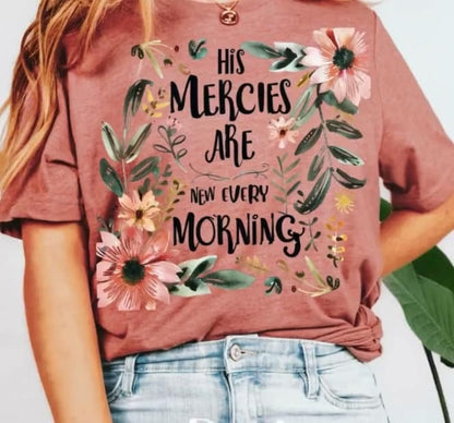 His Mercies Are New Every Morning Tee(Preorder)