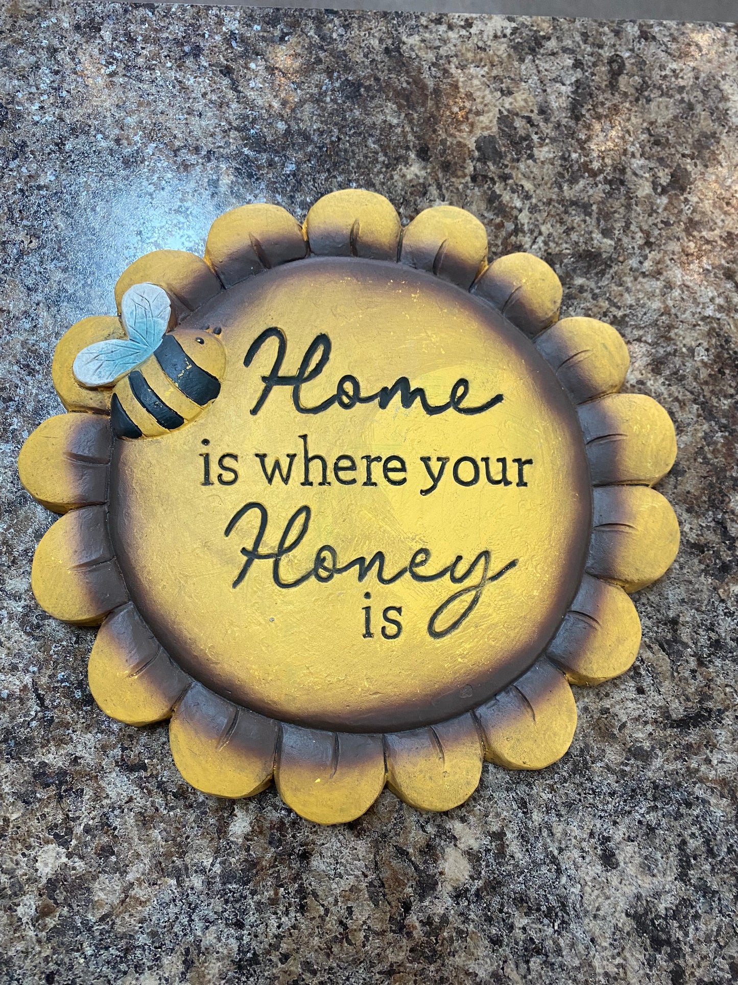 Home is where my honey is Stone