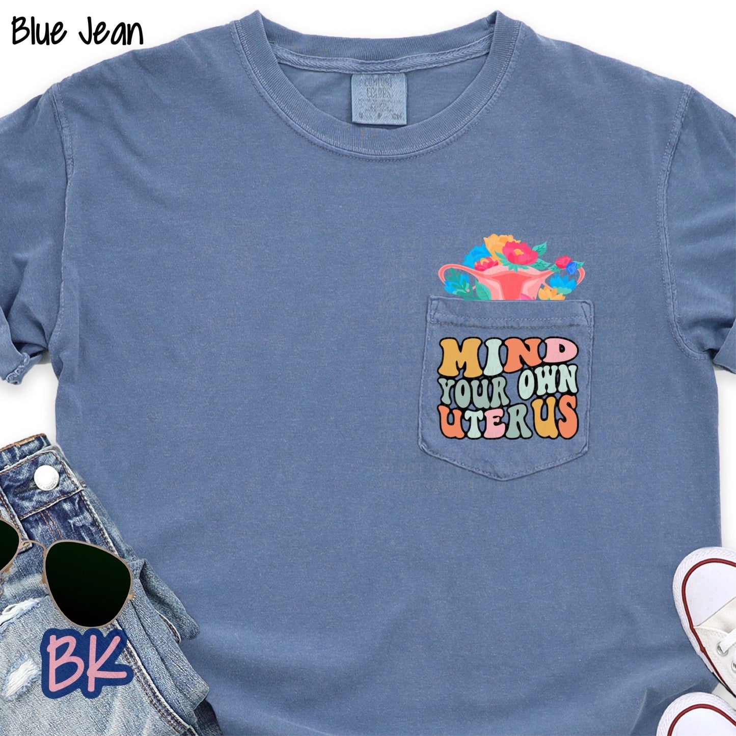 Mind Your Own Uterus Blue Jean Pocket Tee