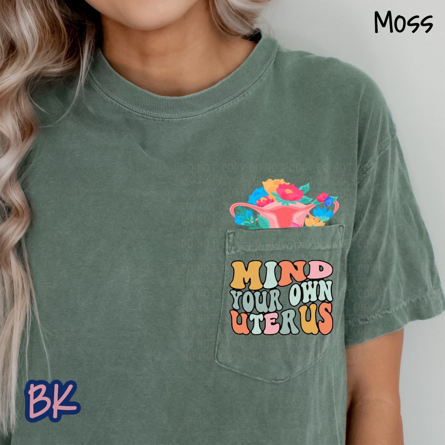 Mind Your Own Uterus Moss Pocket Tee