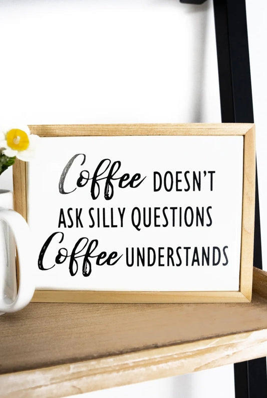 'COFFEE UNDERSTANDS' WOOD FRAMED TABLETOP BOX SIGN