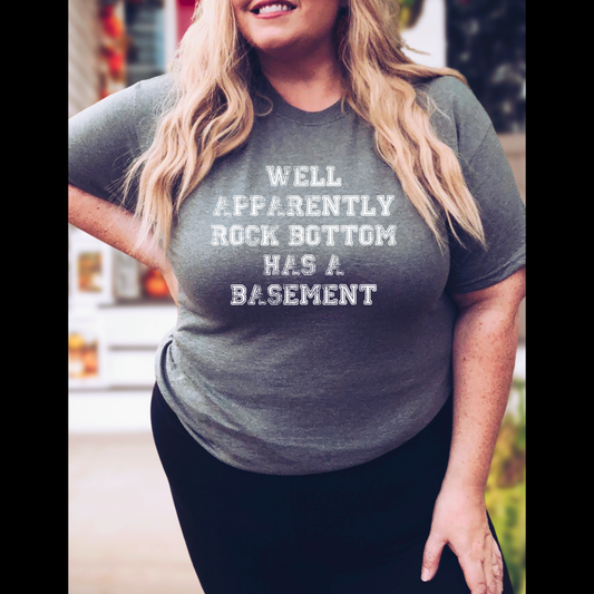 Well apparently rock bottom has a basement dark grey tee